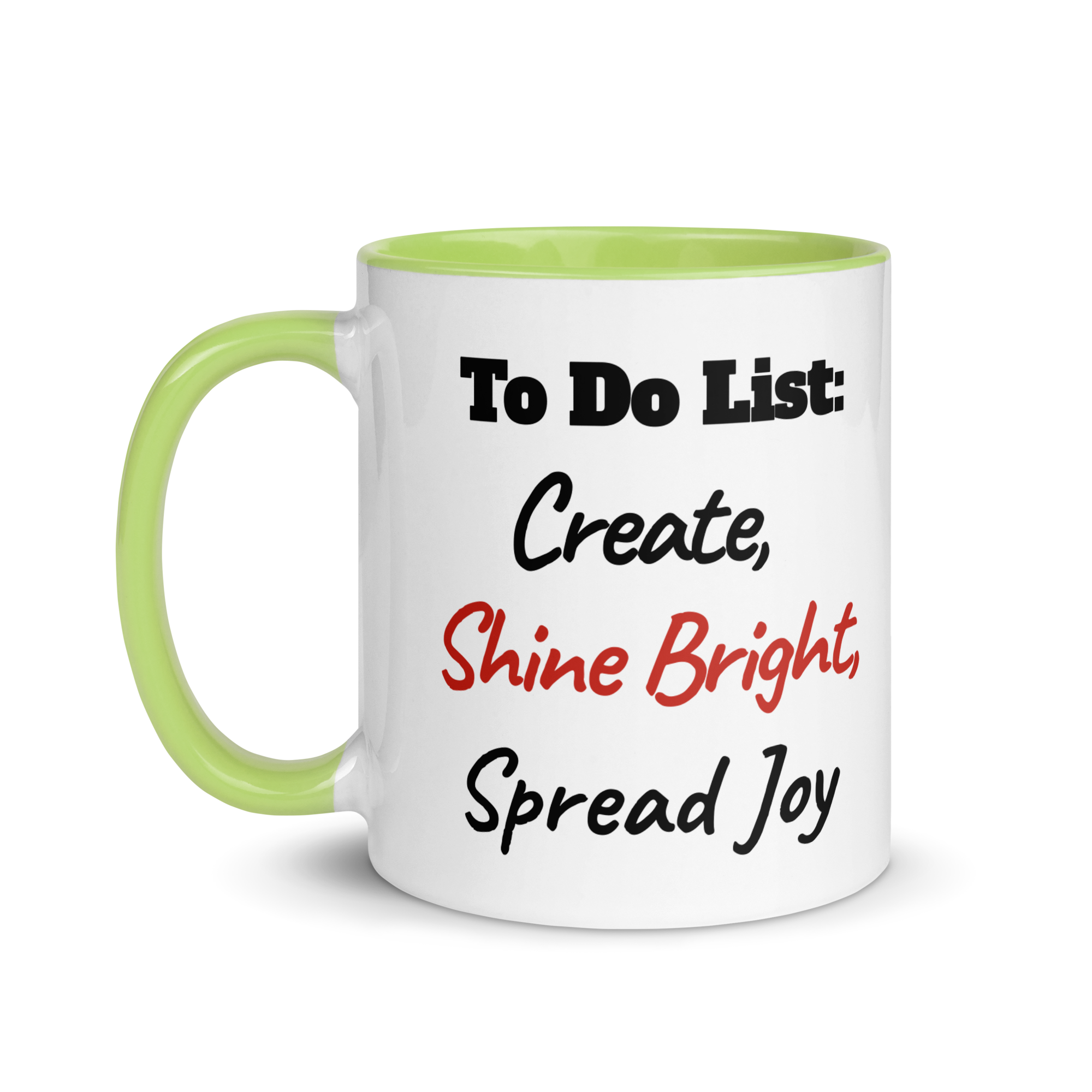 Create, Shine Bright, Spread Joy