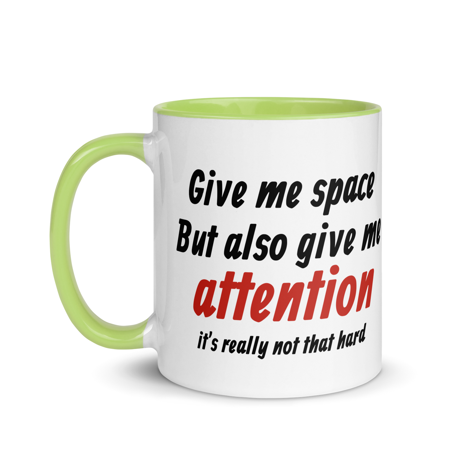 Give Me Space, But Give Me Attention