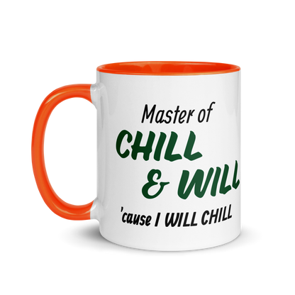 Master of Chill &amp; Will