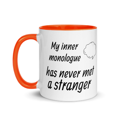 My Inner Monologue Has Never Met a Stranger