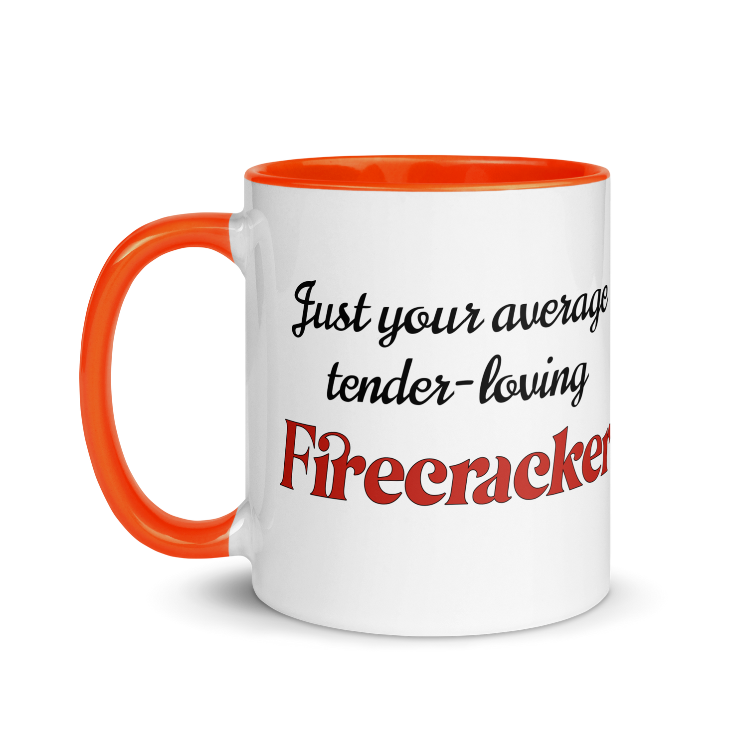 Just Your Average, Tender-Loving Firecracker