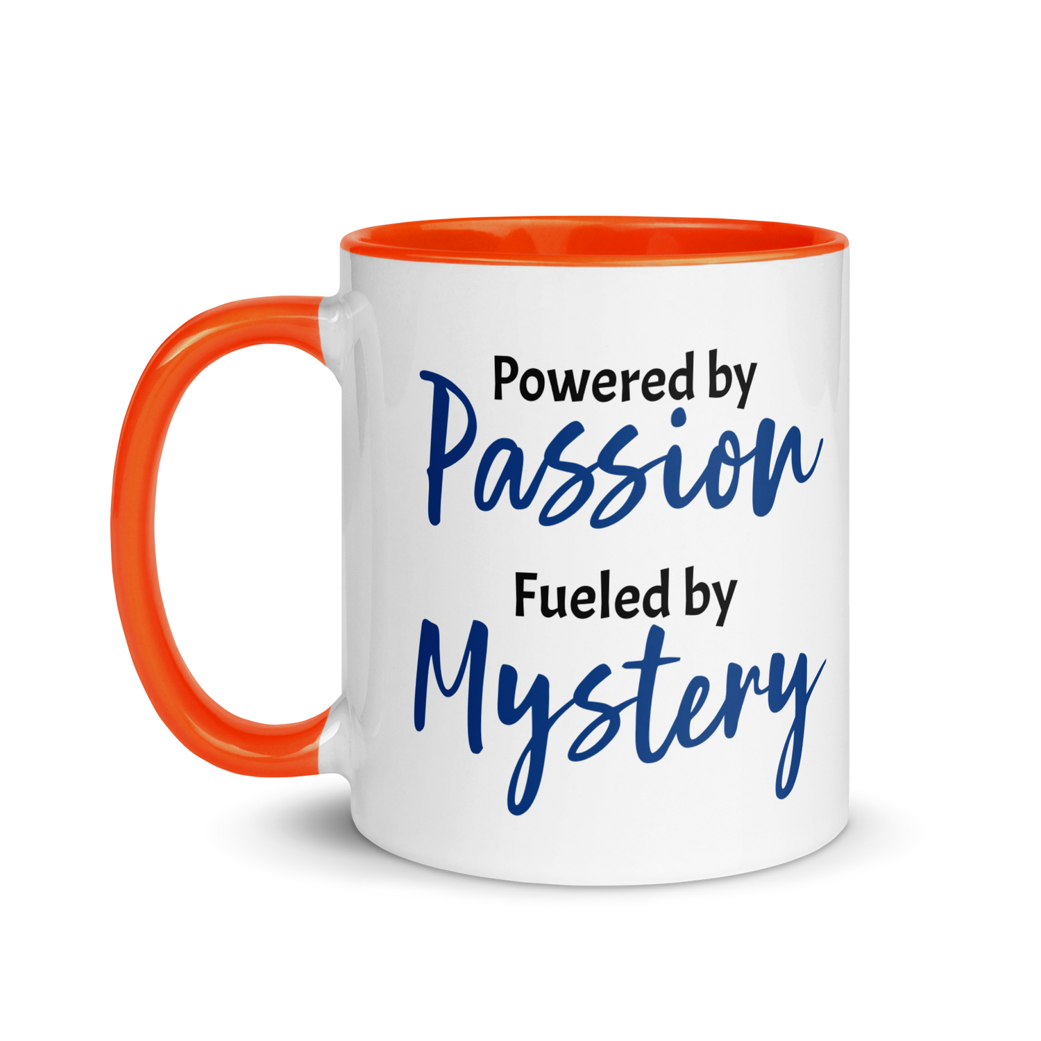 Powered by Passion, Fueled by Mystery