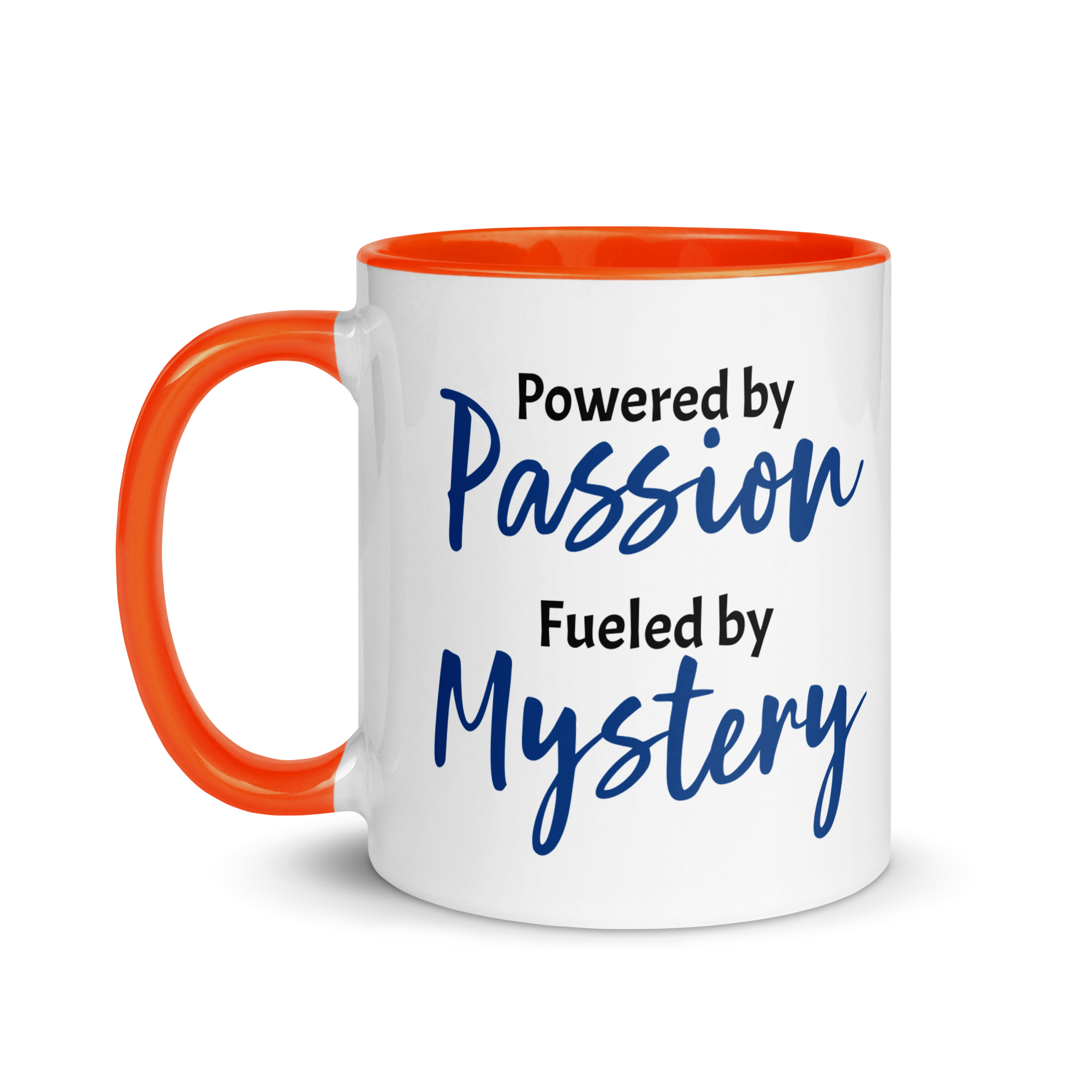 Powered by Passion, Fueled by Mystery