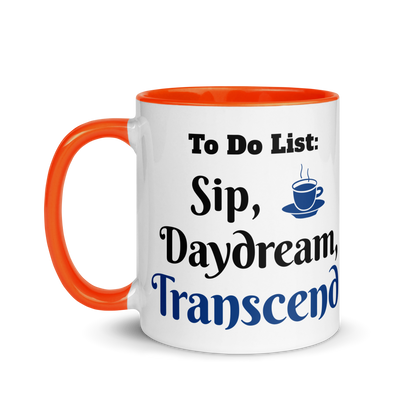 To Do List: Sip, Daydream, Transcend