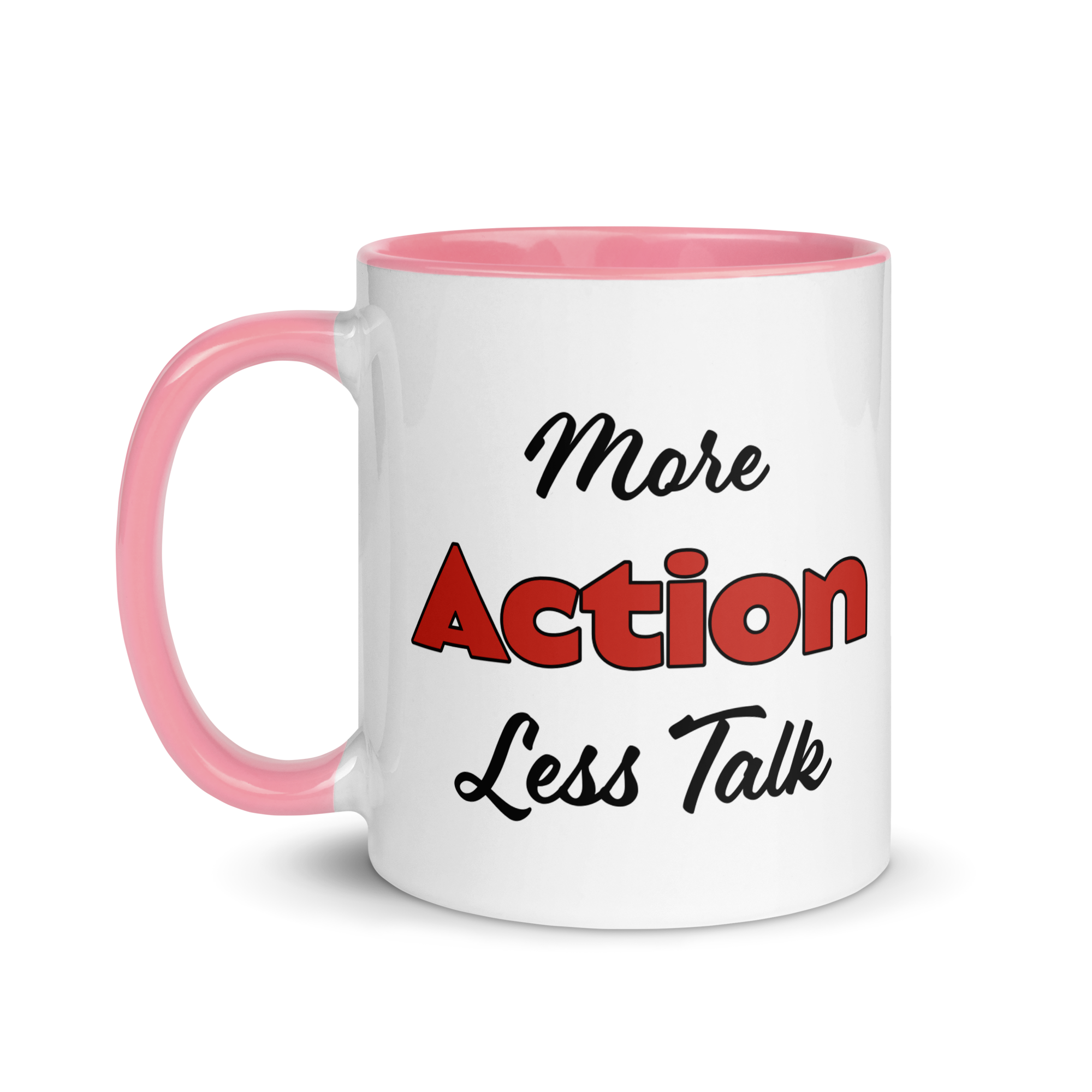 More Action, Less Talk