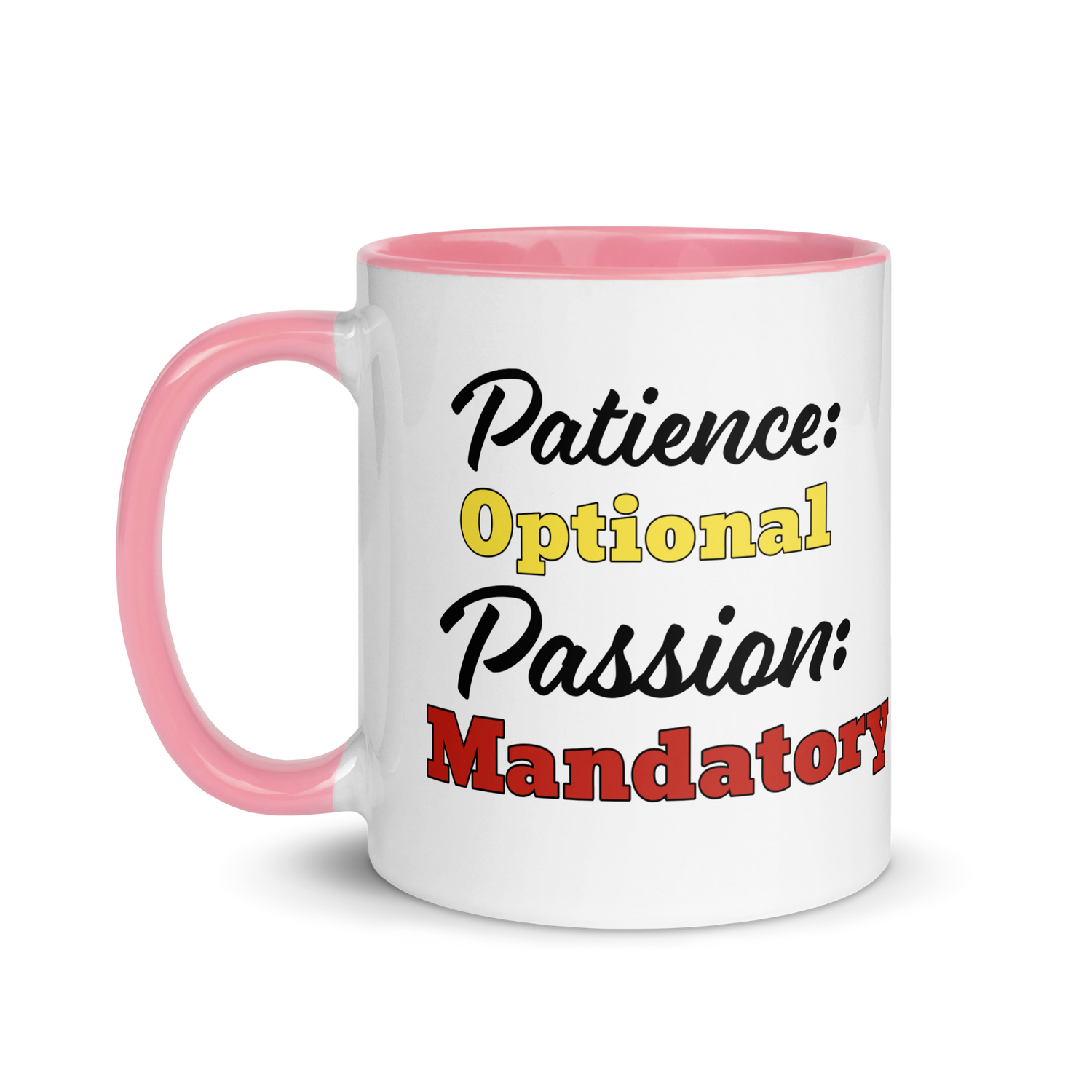 Patience Optional, Passion Mandatory