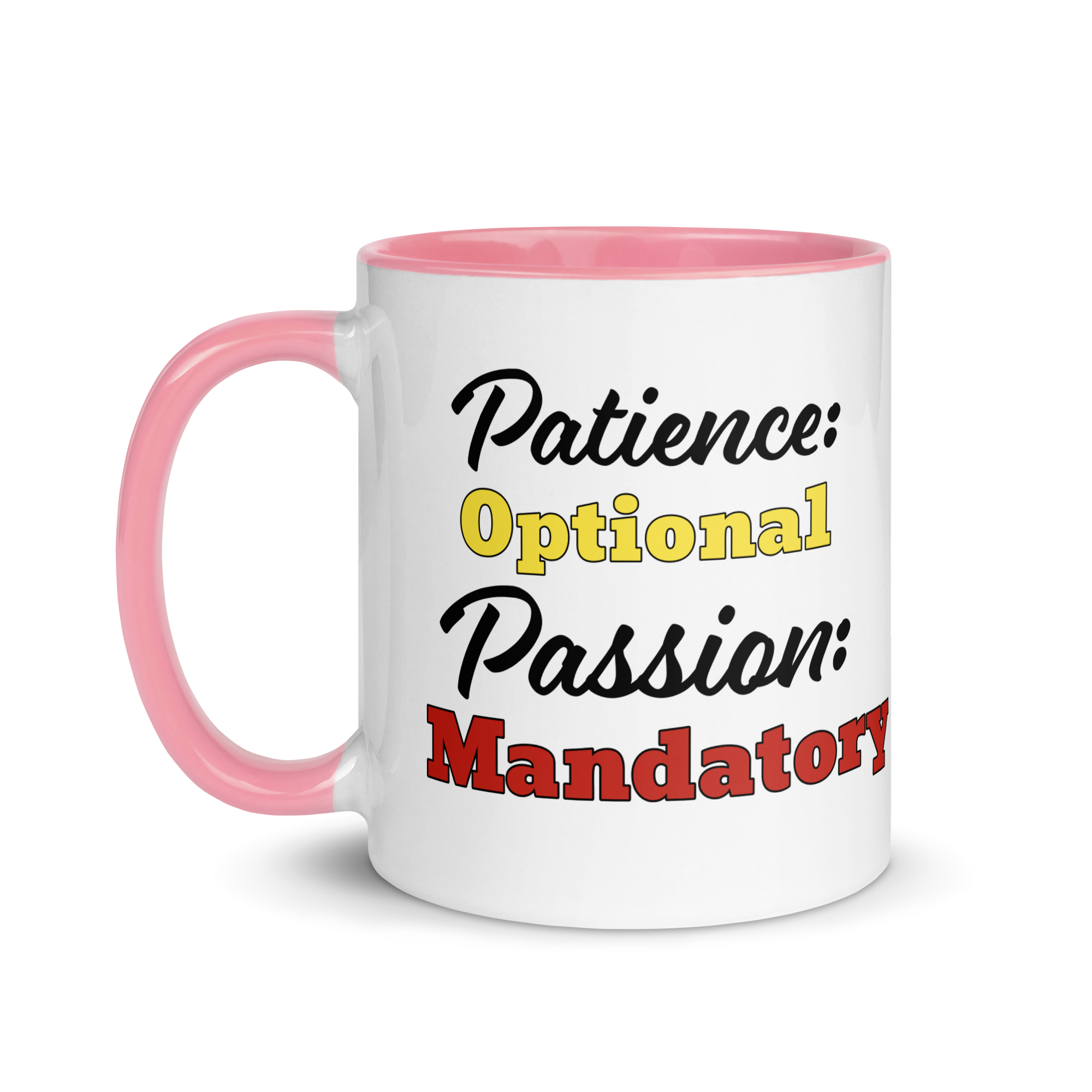 Patience Optional, Passion Mandatory