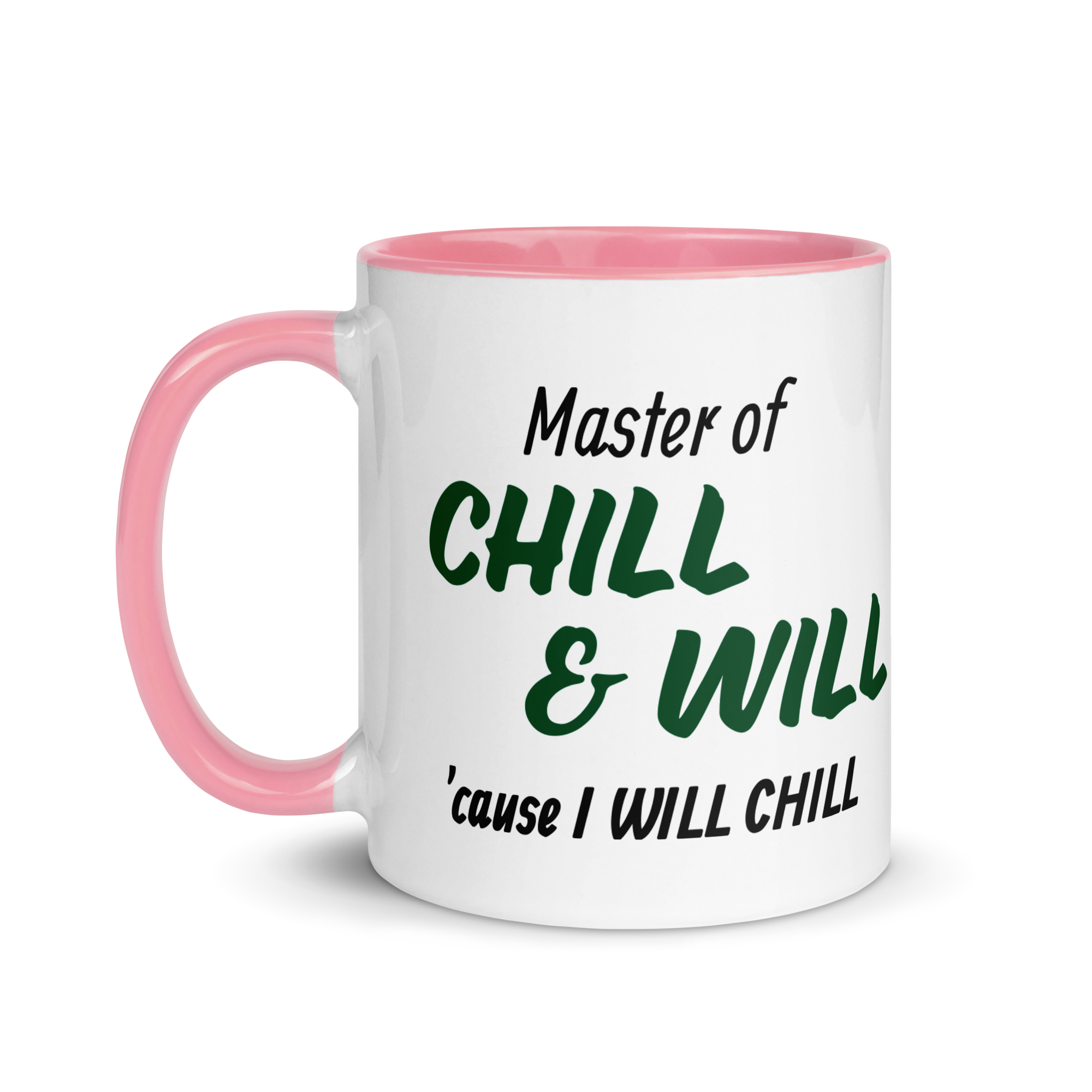 Master of Chill &amp; Will