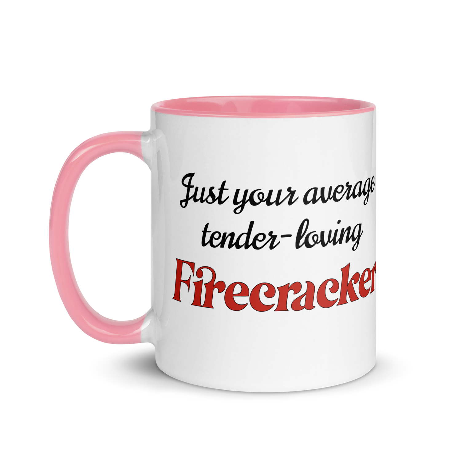 Just Your Average, Tender-Loving Firecracker