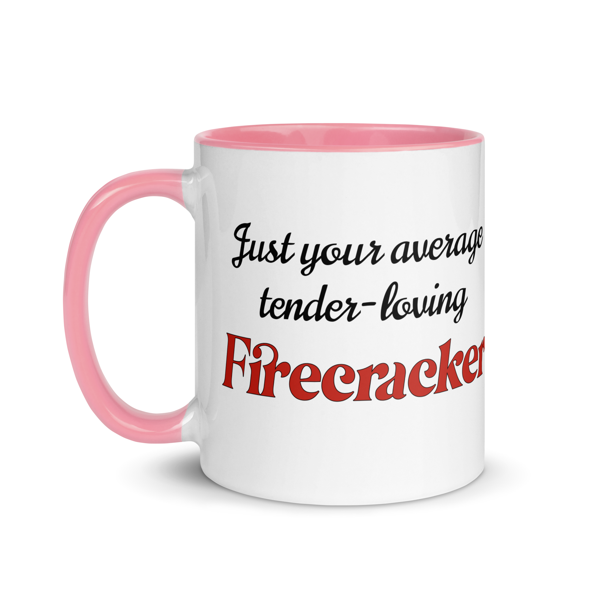 Just Your Average, Tender-Loving Firecracker