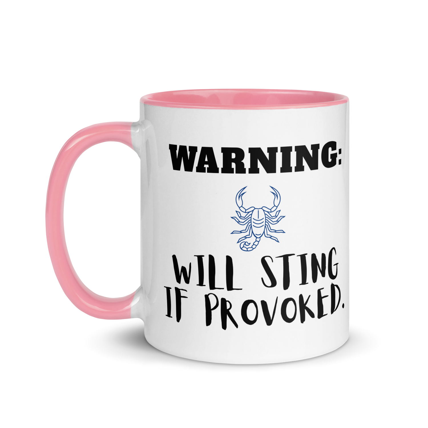 Warning: Will Sting If Provoked