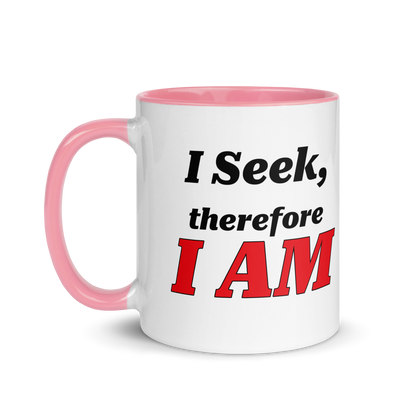 I Seek, Therefore I AM