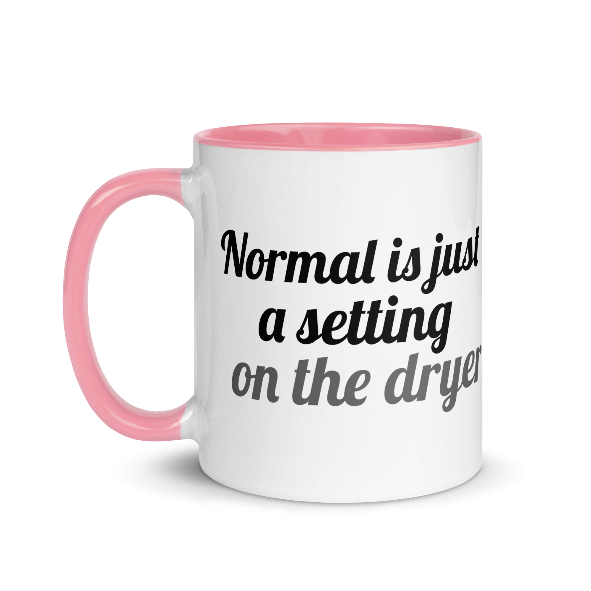 Normal is Just a Setting on the Dryer