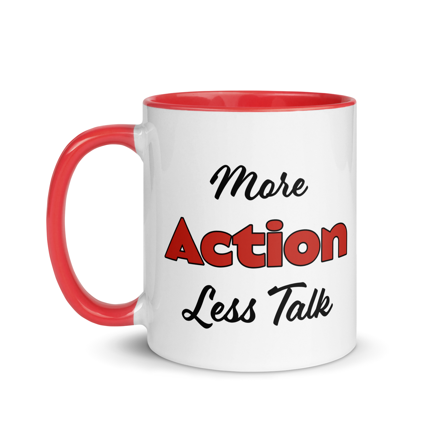 More Action, Less Talk