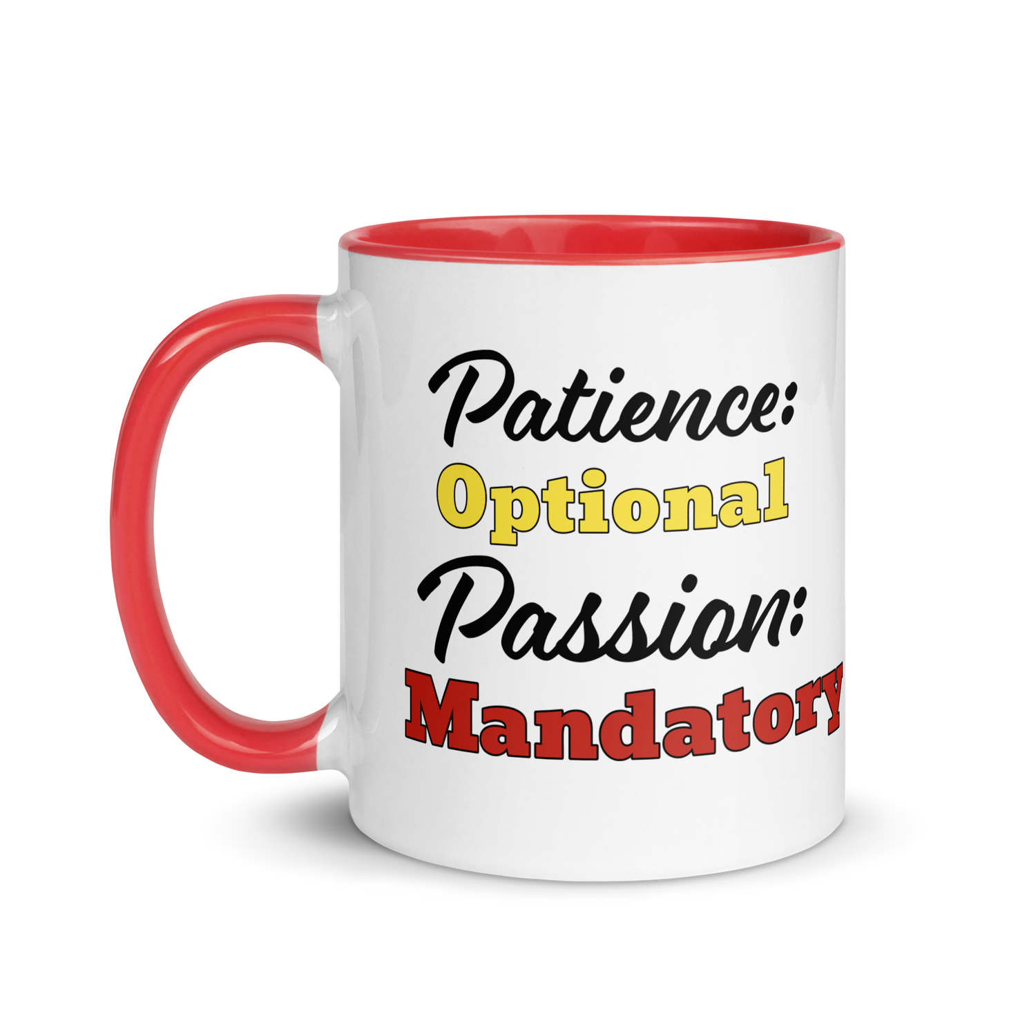 Patience Optional, Passion Mandatory