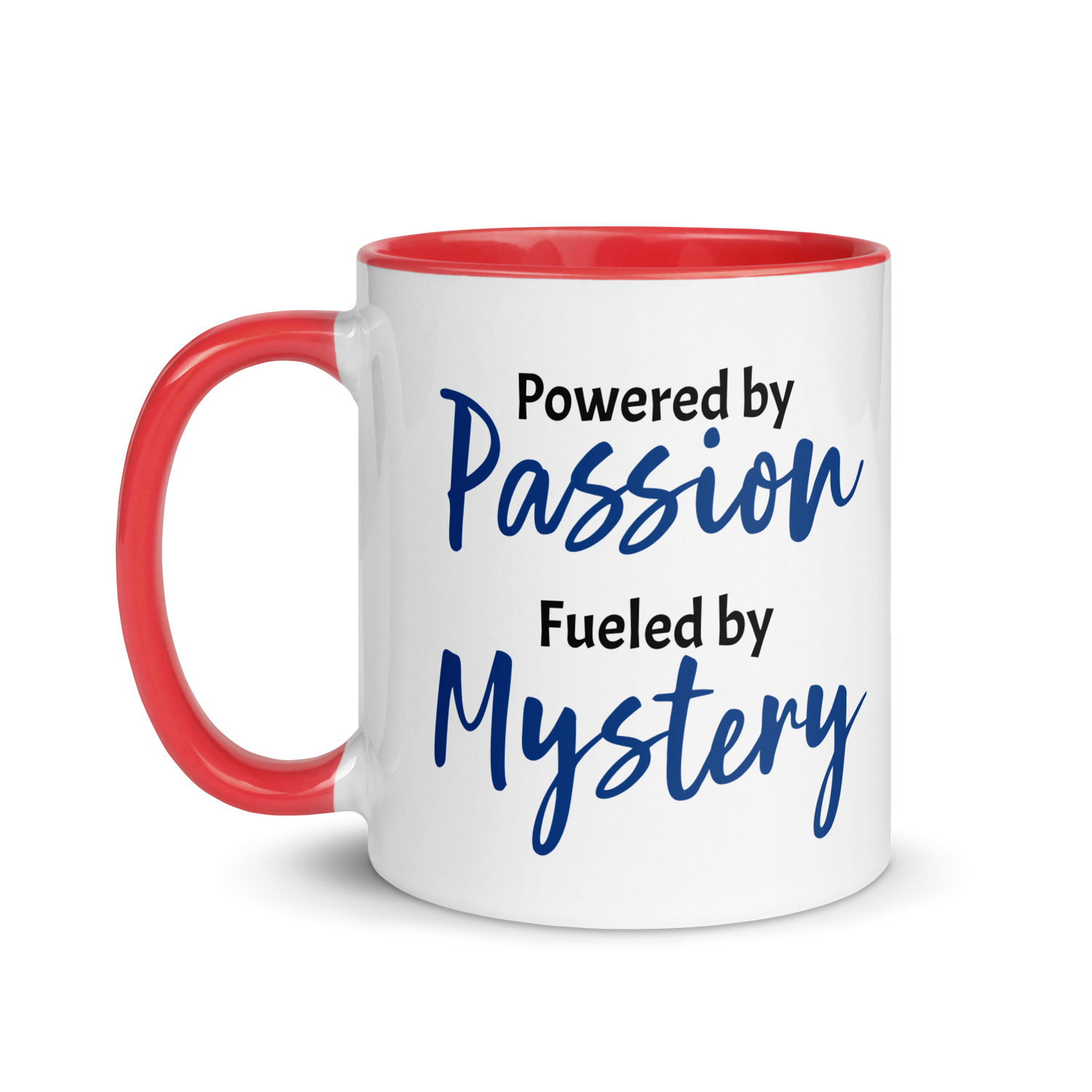 Powered by Passion, Fueled by Mystery