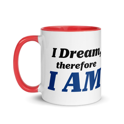 I Dream, Therefore I AM