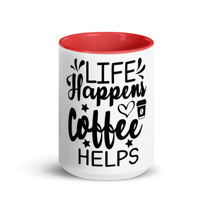 Life Happens. Coffee Helps