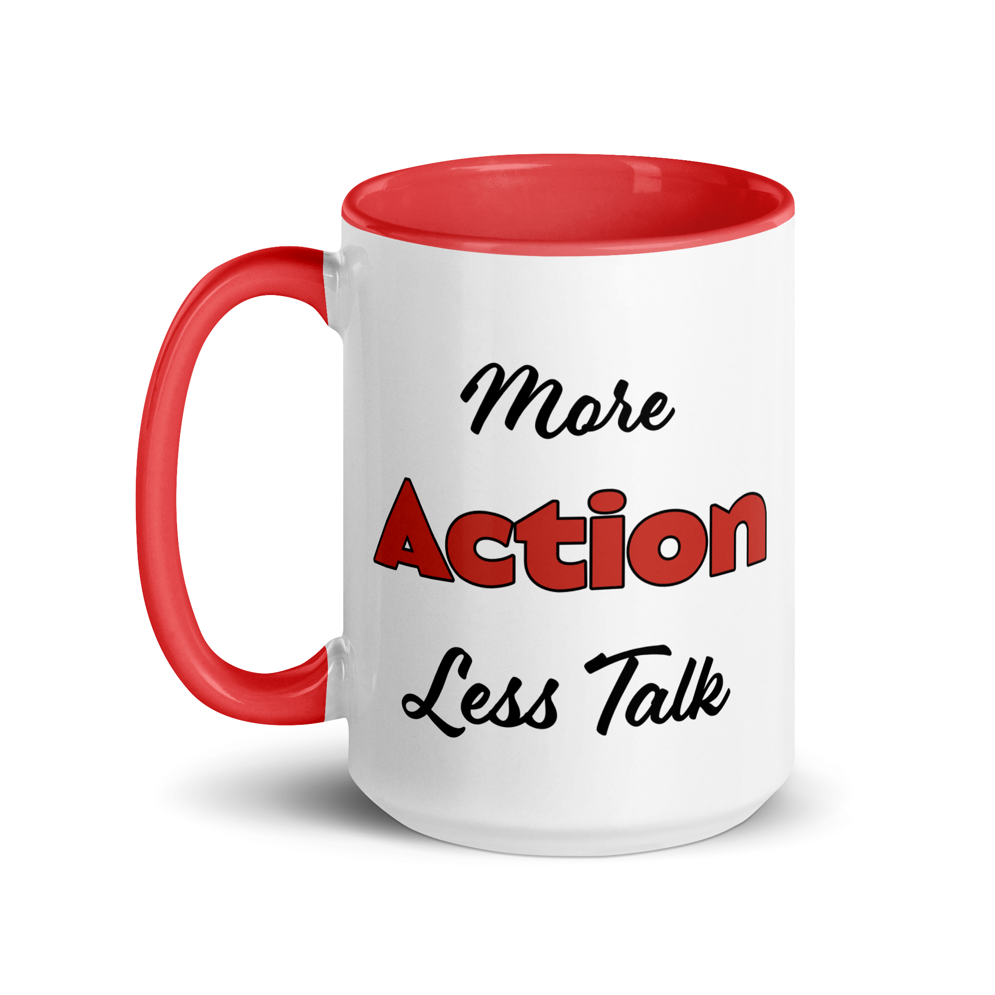 More Action, Less Talk