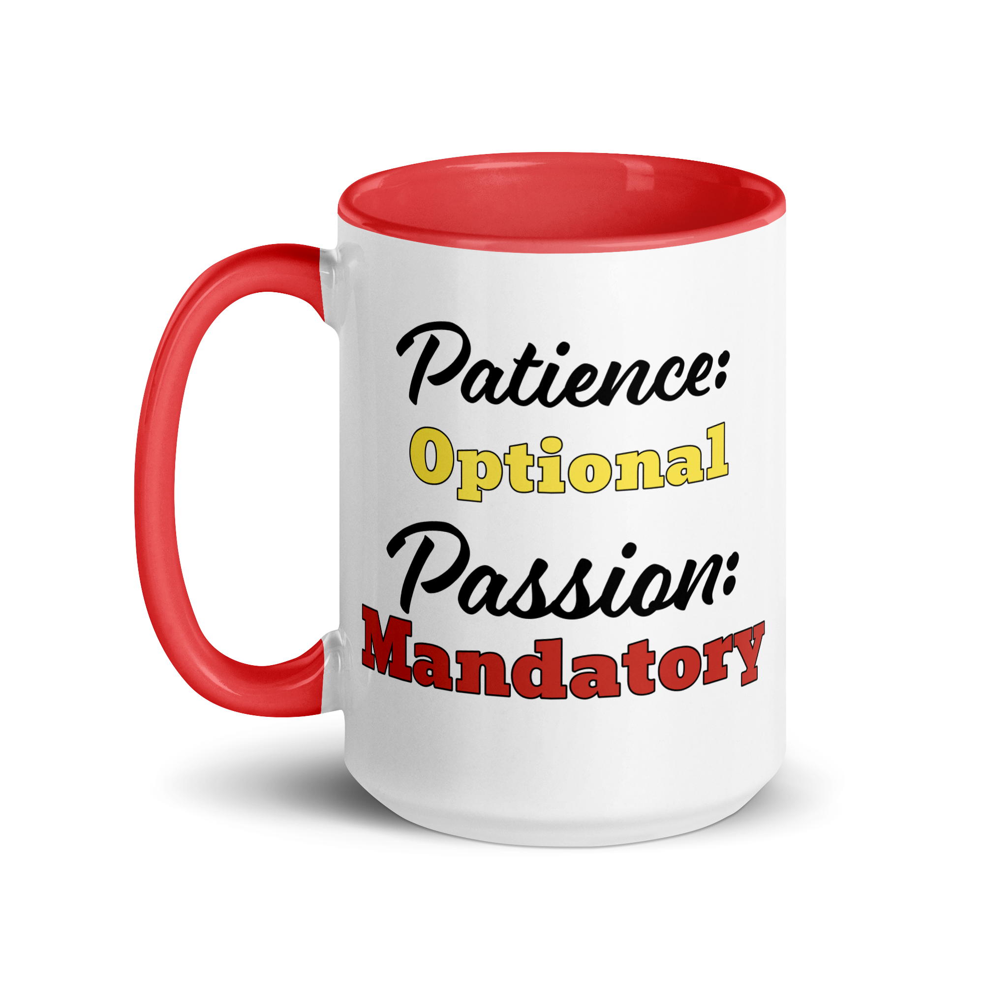 Patience Optional, Passion Mandatory