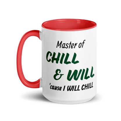 Master of Chill &amp; Will