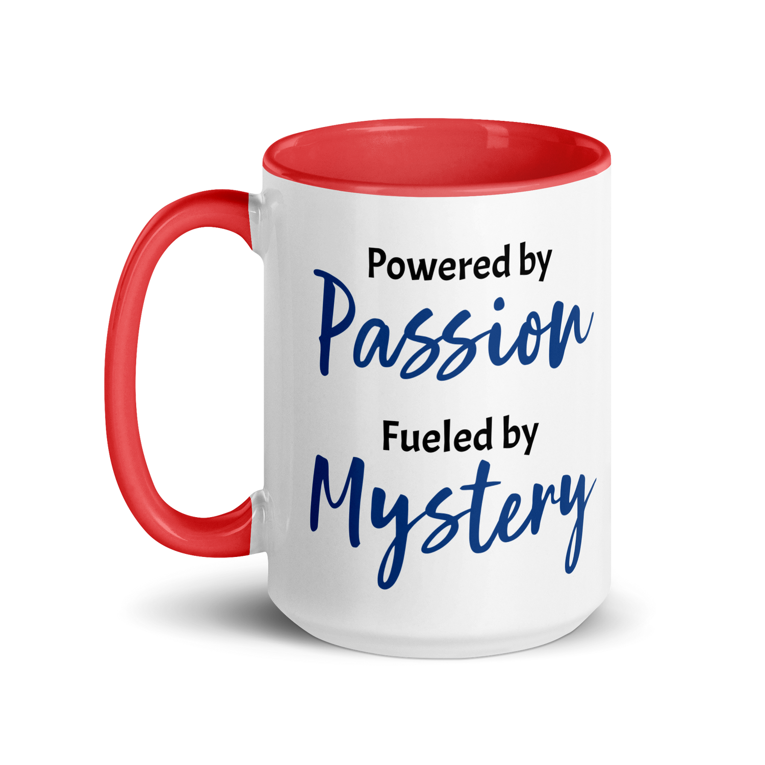 Powered by Passion, Fueled by Mystery