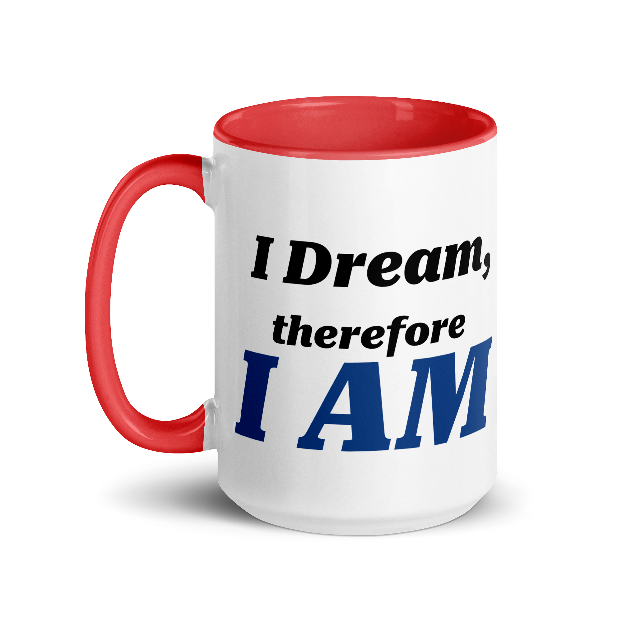 I Dream, Therefore I AM