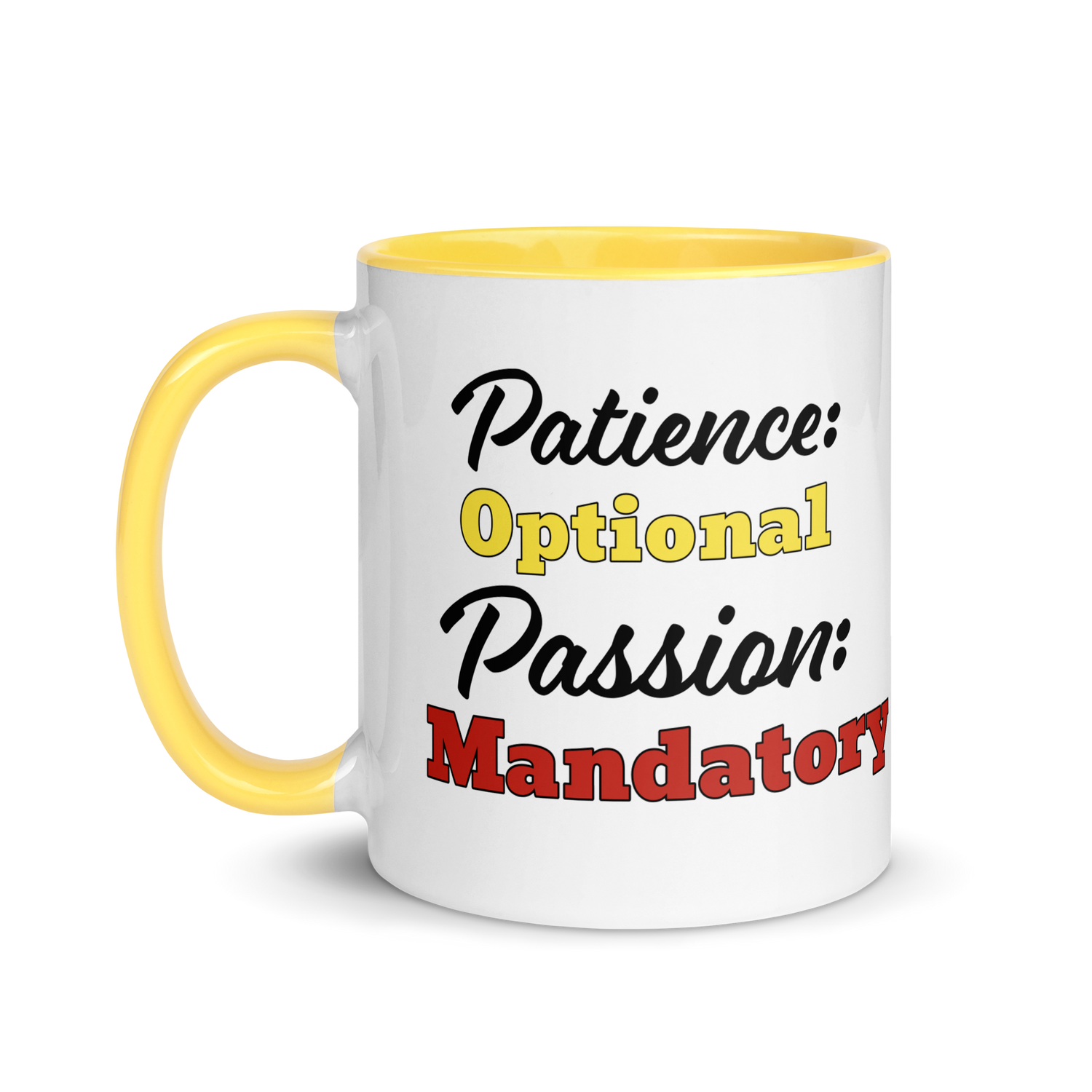 Patience Optional, Passion Mandatory