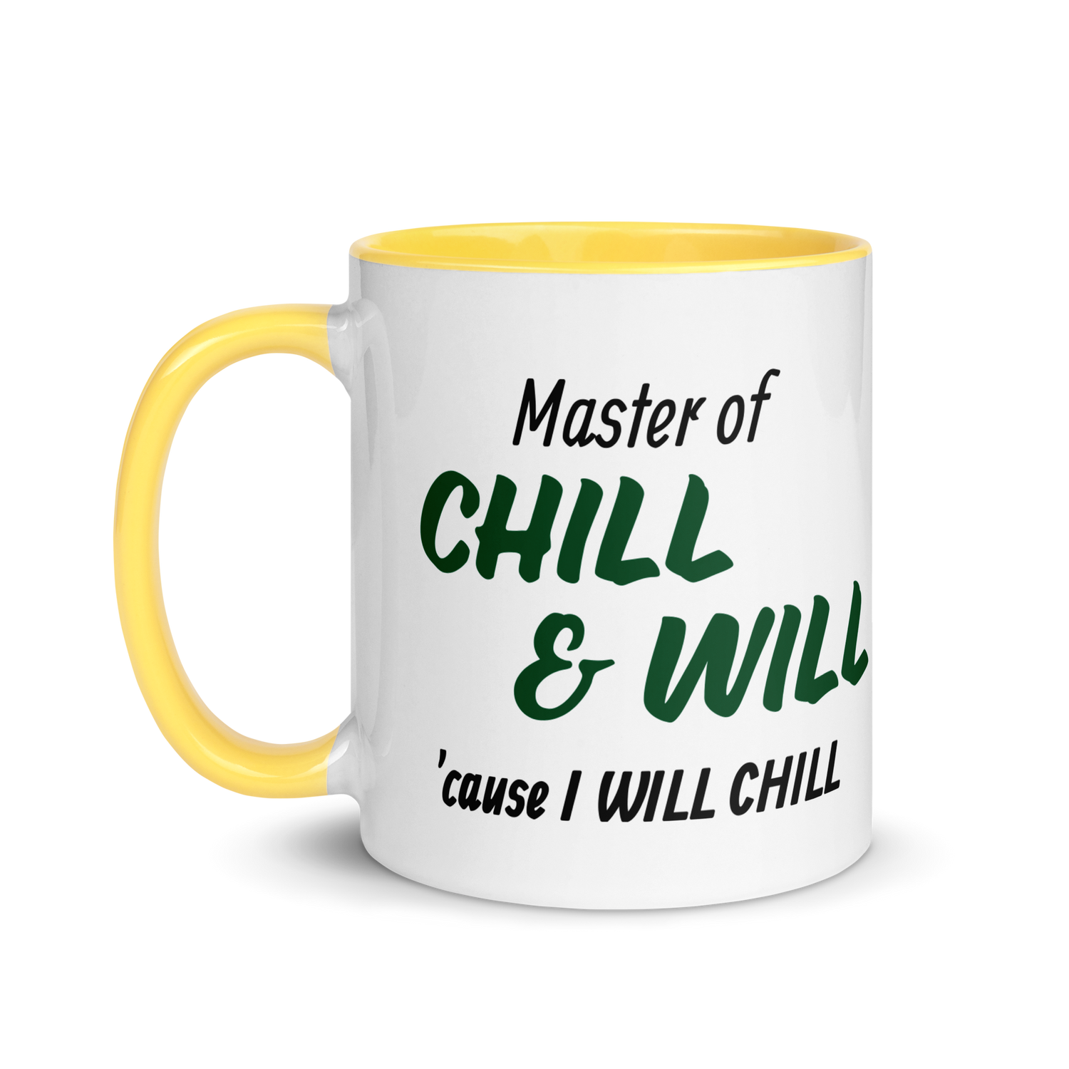 Master of Chill &amp; Will