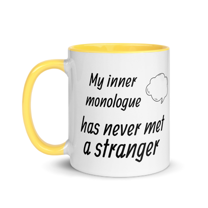 My Inner Monologue Has Never Met a Stranger