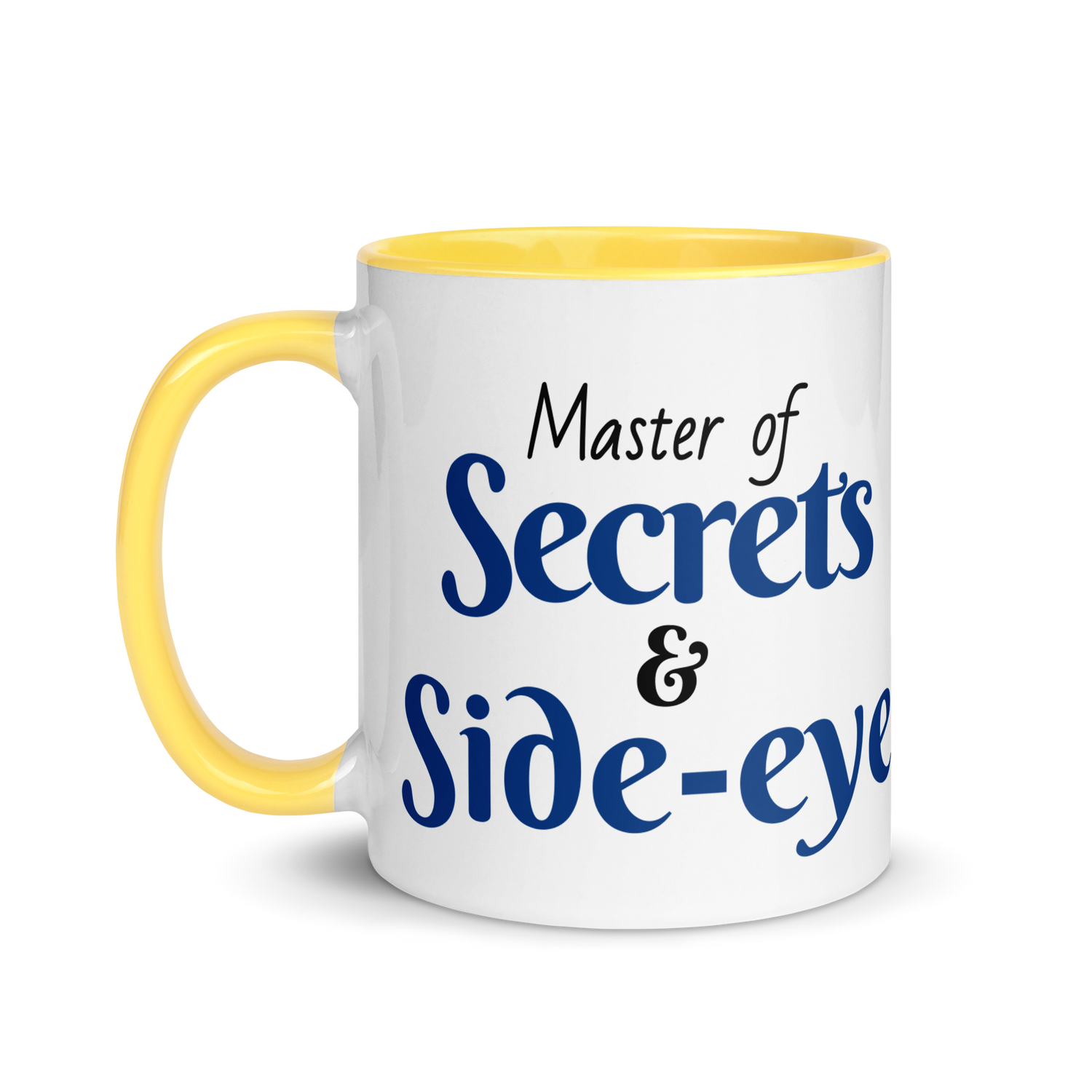 Master of Secrets &amp; Side-Eye