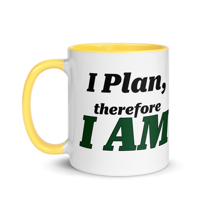 I Plan, Therefore I AM