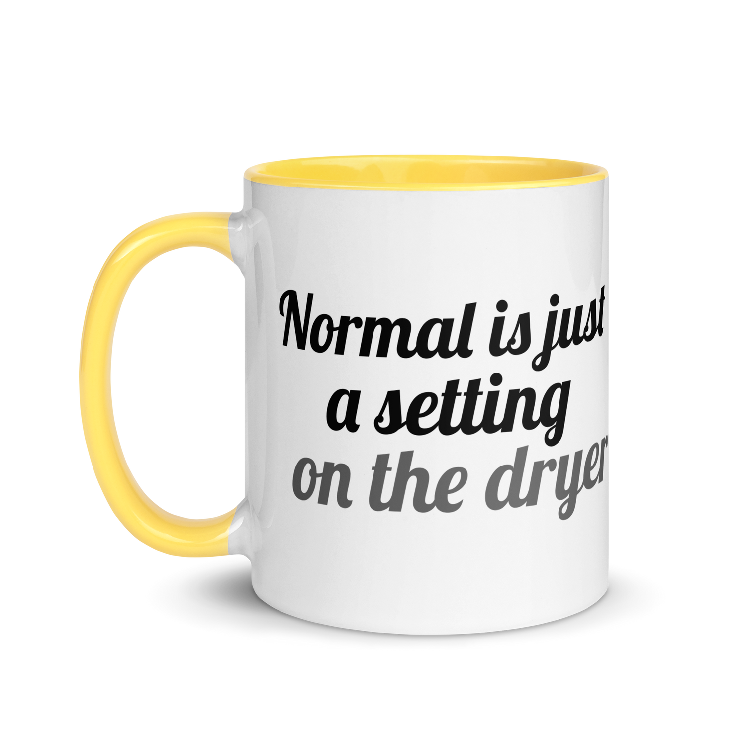 Normal is Just a Setting on the Dryer