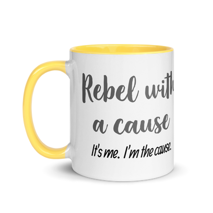 Rebel With a Cause. It&