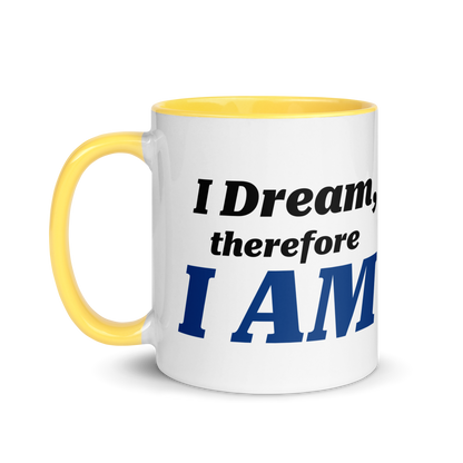 I Dream, Therefore I AM